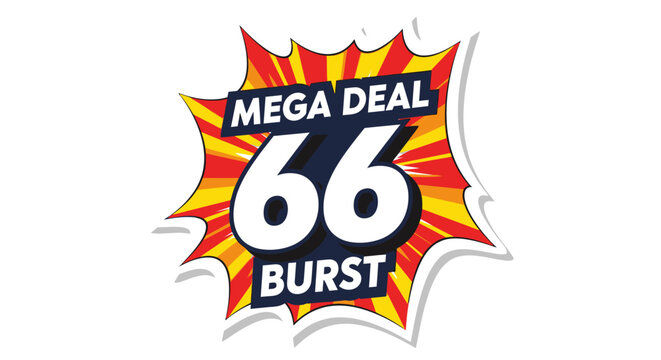 Mega Deal 66 Burst, Sale Banner, Discount Offer, Special Promotion, Advertising