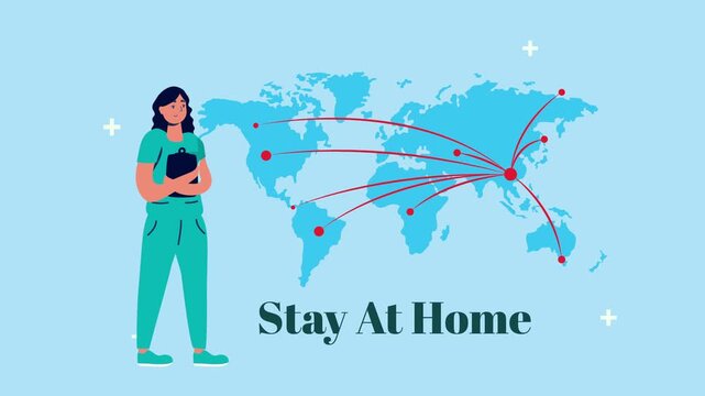 Female nurse with world map and stay at home text animation representing global health awareness and pandemic safety protocols.