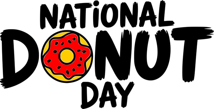 National Donut Day bold brush lettering typography with colorful glazed donut replacing letter O, featuring fun grunge style perfect for bakery promotions, food festivals, and social media campaigns