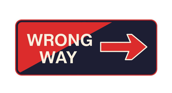 Bold 'Wrong Way' graphic sign with a prominent arrow, featuring a dynamic red and dark blue split background, symbolizing critical directional guidance and a mistaken path
