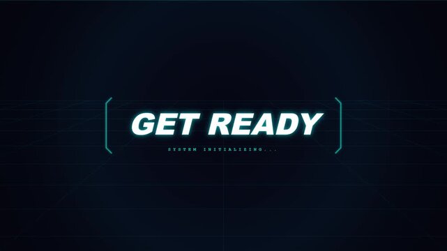 Futuristic HUD Get Ready notification with digital system initializing text