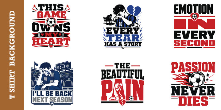 Soccer players emotion ninety minutes of emotion text graphic.