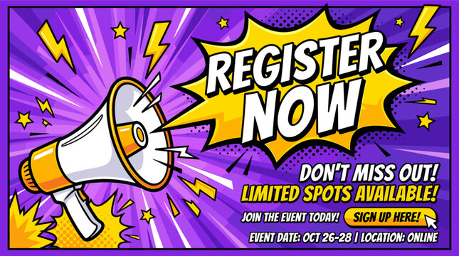 Comic book style banner featuring a megaphone with register now text and vibrant pop art radial line effects.