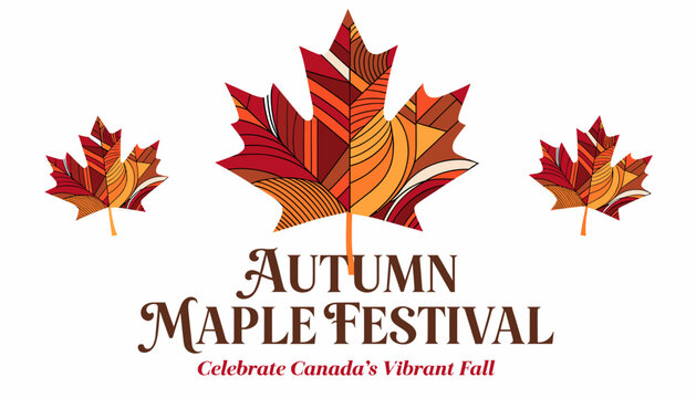 Stylized autumn maple leaves in vibrant fall colors with 'Autumn Maple Festival' text, celebrating Canada's vibrant fall season.