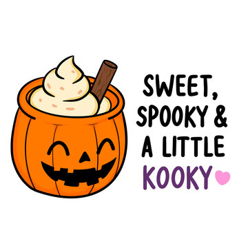 Sweet Spooky and a Little Kooky Pumpkin Spice Latte Illustration, Halloween Jack o Lantern Cup Graphic, Autumn Coffee Drink Clipart
