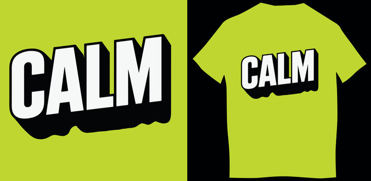calm t shirt design green background