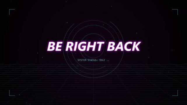 Be Right Back Text Animation on Digital Retro Cyberpunk Grid Background
