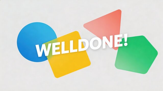 Colorful shapes with well done text