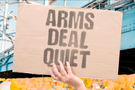 "Arms Deal Quiet" Massive weapons contracts pass without scrutiny while violence escalates abroad. ARMS. TRADE. SECRECY. CONTRACTS. WAR.