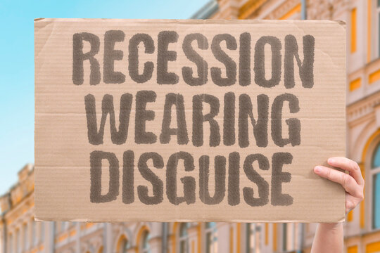 "Recession Wearing Disguise" This recession wears a quiet disguise. RECESSION. HIDDEN. DISGUISE. ECONOMY. SURFACE.