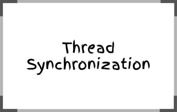Thread Synchronization