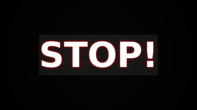 A stark black background emphasizes the bold, red 'STOP!' sign, demanding immediate attention and conveying urgency