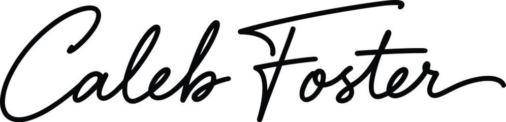 Fototapeta premium Caleb Foster appears as a custom handwritten signature rendered in smooth black ink lines.