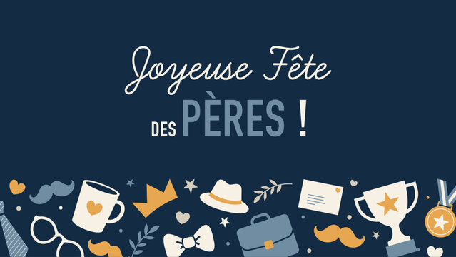 Banni&egrave;re f&ecirc;te des p&egrave;res avec le message &ldquo;Joyeuse f&ecirc;te des p&egrave;res !&rdquo; et accessoires masculins sur fond bleu. Id&eacute;al pour carte, affiche, publication ou visuel web.