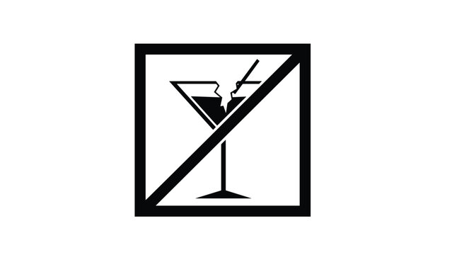 Prohibition or warning sign showing a crossed out broken martini glass inside a square border indicating no alcohol or fragile glass warning.