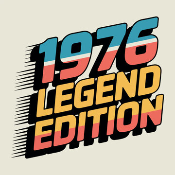1976 Legend Edition vintage typography retro
