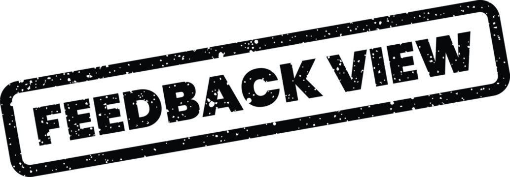Distressed rectangular rubber stamp reading FEEDBACK VIEW for official documentation and online review sections