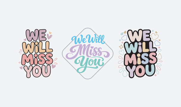 We Will Miss You Typography Vector Bundle