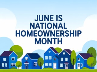 Fototapeta premium June is national homeownership month concept illustration with blue houses and trees