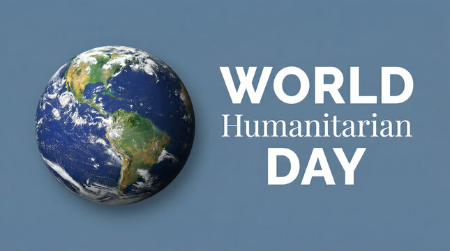 World Humanitarian Day globe earth