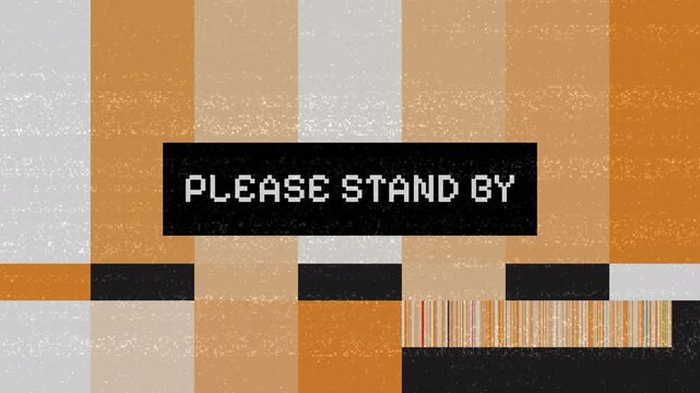 Retro Television Static Screen Please Stand By Message.