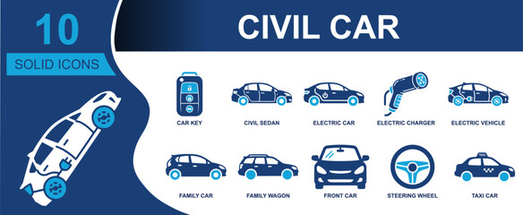 Civil car icon set. Containing car key, sedan, electric car, charger, electric vehicle, family car, wagon, front car, steering wheel, charging plug, taxi and more. Solid fill vector icons. © Asad