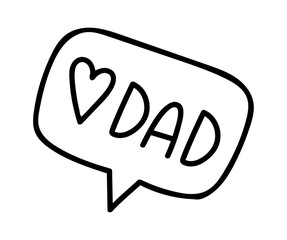 Fototapeta premium Dad Message Bubble Heart Line Art