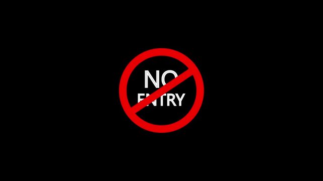 No entry animation video on black background. 4K video,.. NO ENTRY animation.