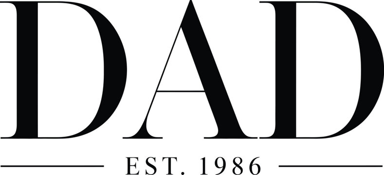 Dad Est 1986 Minimal Typography Father Design