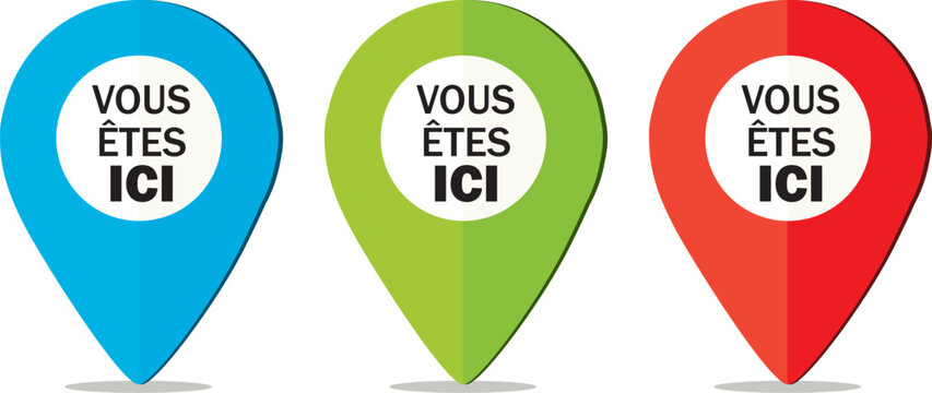 Blue, green and red location pins. You are here. French language. Vector hand drawn pictograms collection.
