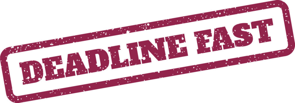 Grunge rubber stamp message deadline fast conveying urgency, perfect for project alerts or time sensitive tasks
