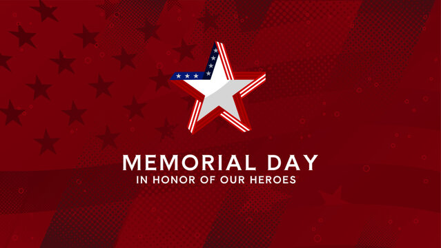 Memorial day in honor of our heroes - banner, poster, vector illustration