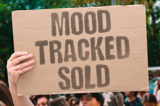 "Mood Tracked Sold" Emotional state data collected by wellness apps is processed as a commercial asset. MENTAL. WELLNESS. DATA. PRIVACY. INDUSTRY.