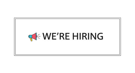 Fototapeta premium Professional we are hiring announcement banner featuring a colorful megaphone icon and bold text on a clean white background.