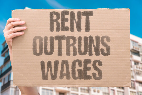 "Rent Outruns Wages" Housing costs rise faster than income. RENT. WAGES. HOUSING. ECONOMY. INFLATION.