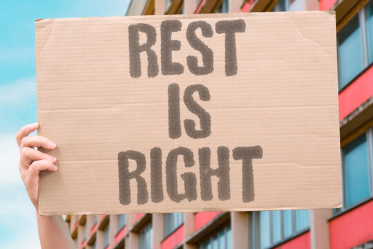 "Rest Is Right" Everyone deserves time to recover. RECOVERY. TIME. DESERVES. ALL. HEALTH.
