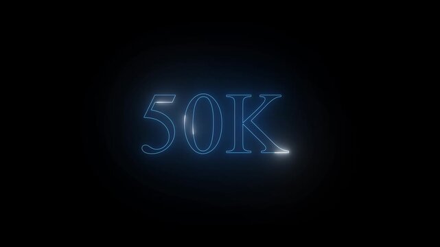 Neon blue 50k subscriber milestone animation showing glowing fifty thousand followers counter with electric sparks and light trails moving across dark background.