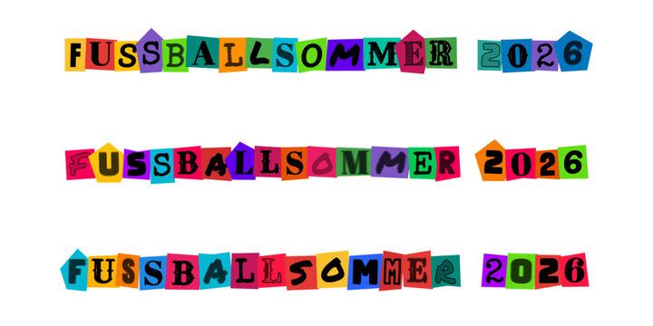FUSSBALLSOMMER 2026 Schriftzug im Erpresserbrief Stil, kreative Typografie fuer Sportveranstaltungen, buntes Design fuer Fussball Events, plakative Gestaltung fuer Fanartikel und Plakate