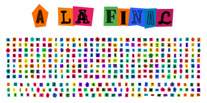 A LA FINAL, letras estilo nota de rescate, alfabeto recortado de papel de colores, tipografia creativa para disenos de misterio y crimen