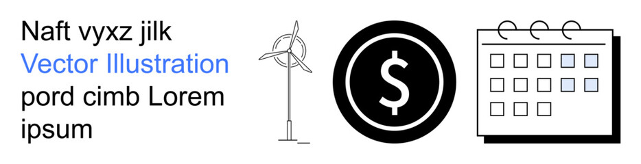 Obraz premium Sustainable energy, financial planning, economic growth, clean power, savings, renewable resources. Wind turbine, dollar symbol and calendar icons displayed. Sustainable energy and financial
