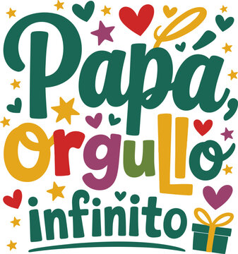 papa orgullo infinito colorful typographic graphic for fathers day celebration with hearts stars and gift box elements vector illustration isolated on white background
