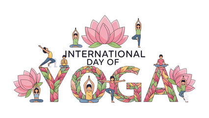 International Yoga Day Celebration: People of various ages and backgrounds embrace the spirit of International Yoga Day, striking serene yoga poses amidst vibrant floral lettering and lotus blooms. © AJM