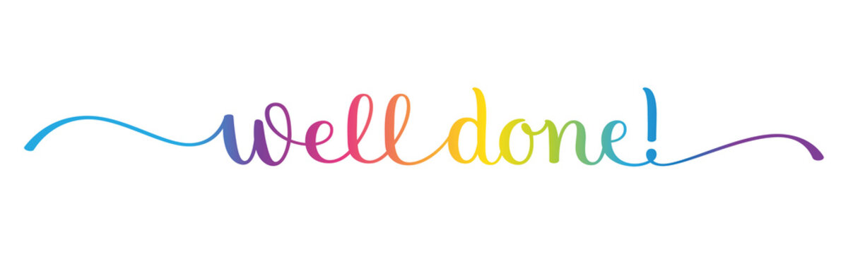WELL DONE! brush lettering banner on transparent background