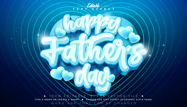 Father's Day Editable Text Effect Design Vector Graphic Style with Hearth and 3d Typography Lettering on Blue Background. Premium Scalable Father Day Illustration Mockup Template for the Best Dad