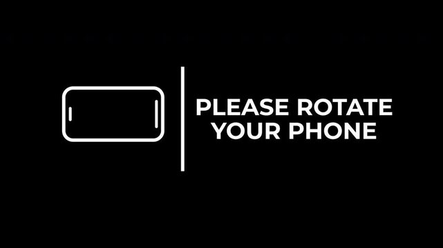 Please rotate your phone landscape orientation notification screen with white smartphone icon and vertical divider on black background for mobile user interface design.