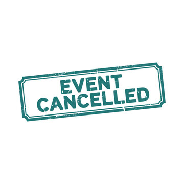 Event cancelled stamp teal ink on white background