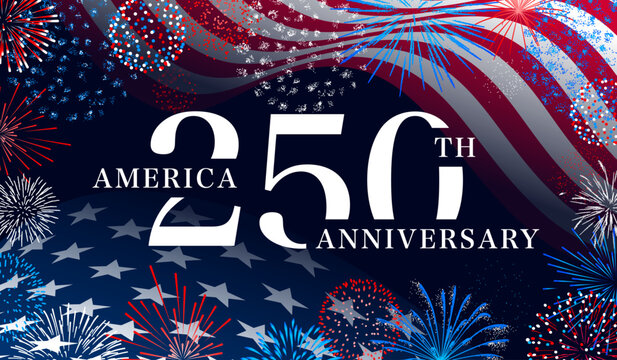 USA 250th anniversary, fireworks background, America 250