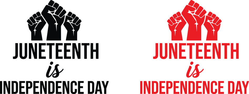 Juneteenth is independence day typography design set with raised fist vector illustration