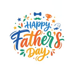 Fototapeta premium Happy Fathers Day Artistic Brush Lettering Celebration Design