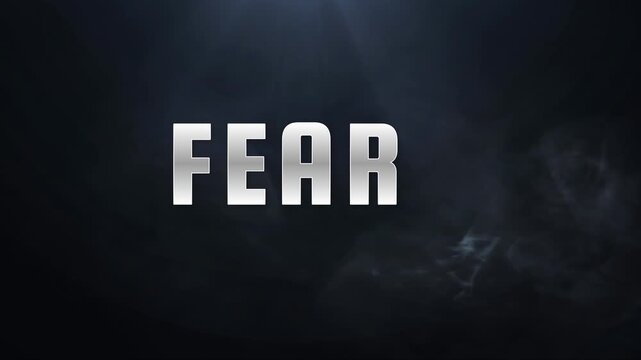 Dark and ominous smoke background with the word 'fear' in bold letters conveying a sense of anxiety and dread